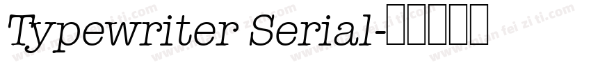 Typewriter Serial字体转换